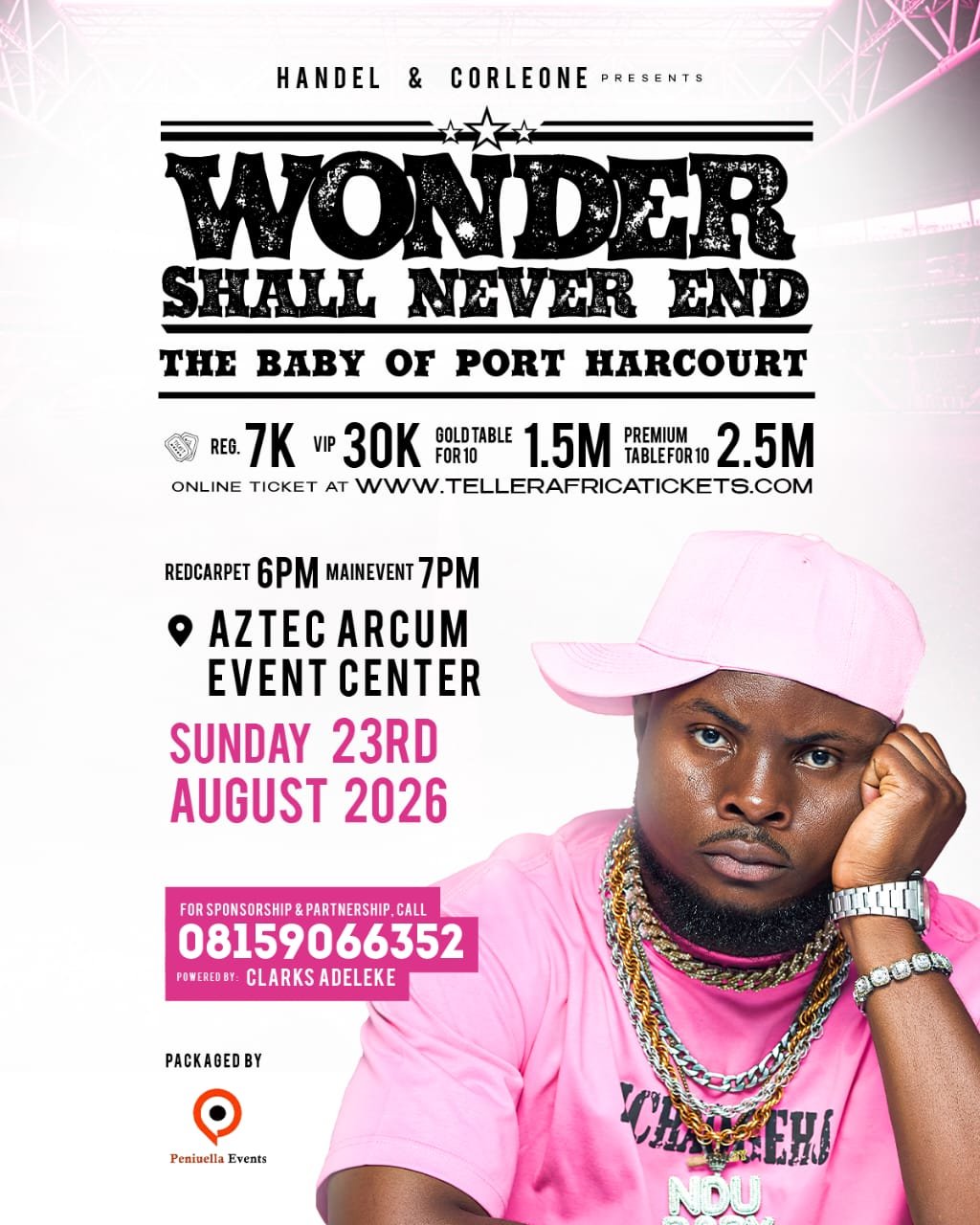 Wonders Shall Never End – The Baby of Port harcourt